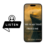 The Fear That Freed Me Audible - Richard Jeremiah